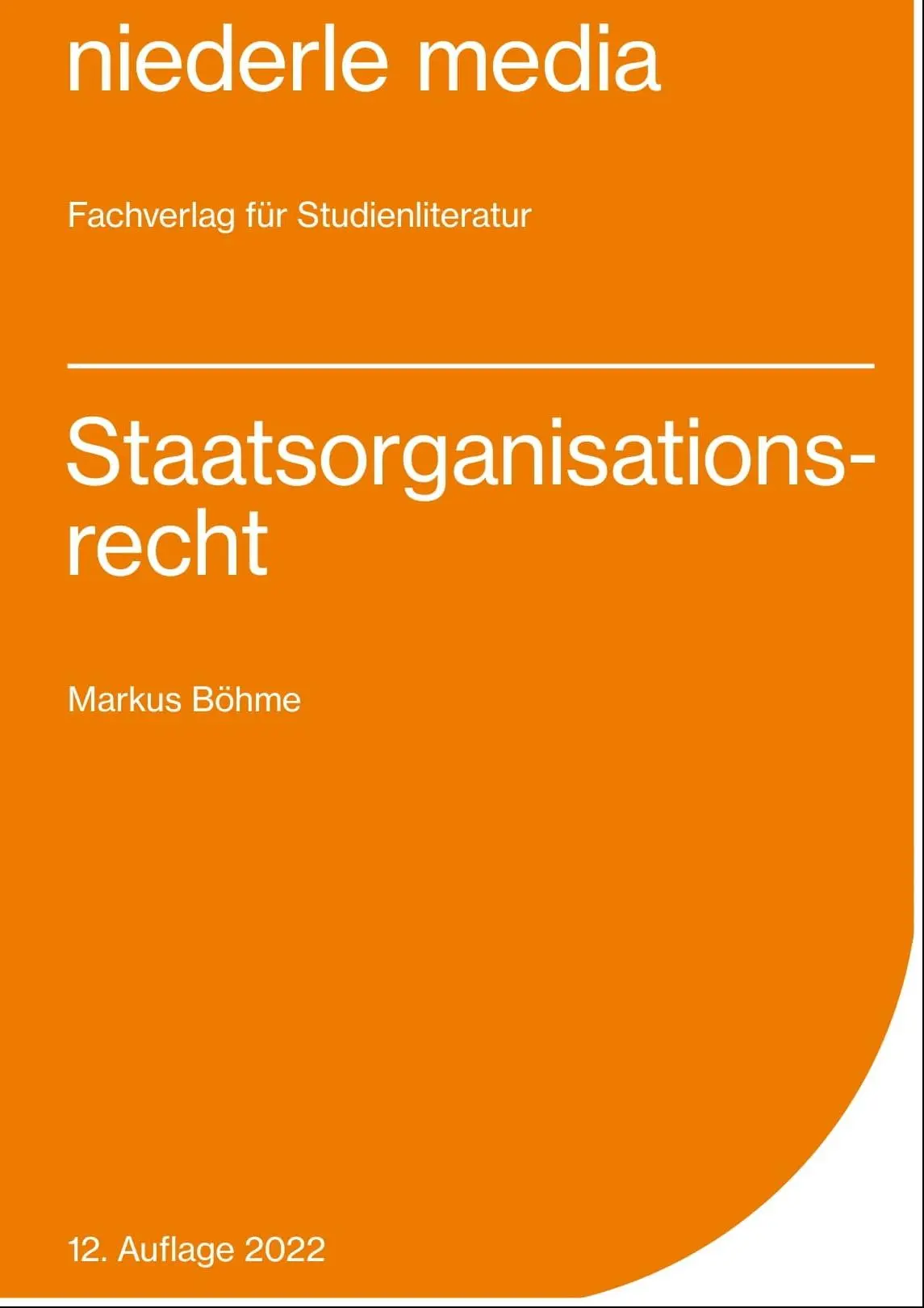 Cover: 9783867240673 | Staatsorganisationsrecht | Markus Böhme | Taschenbuch | 174 S. | 2022