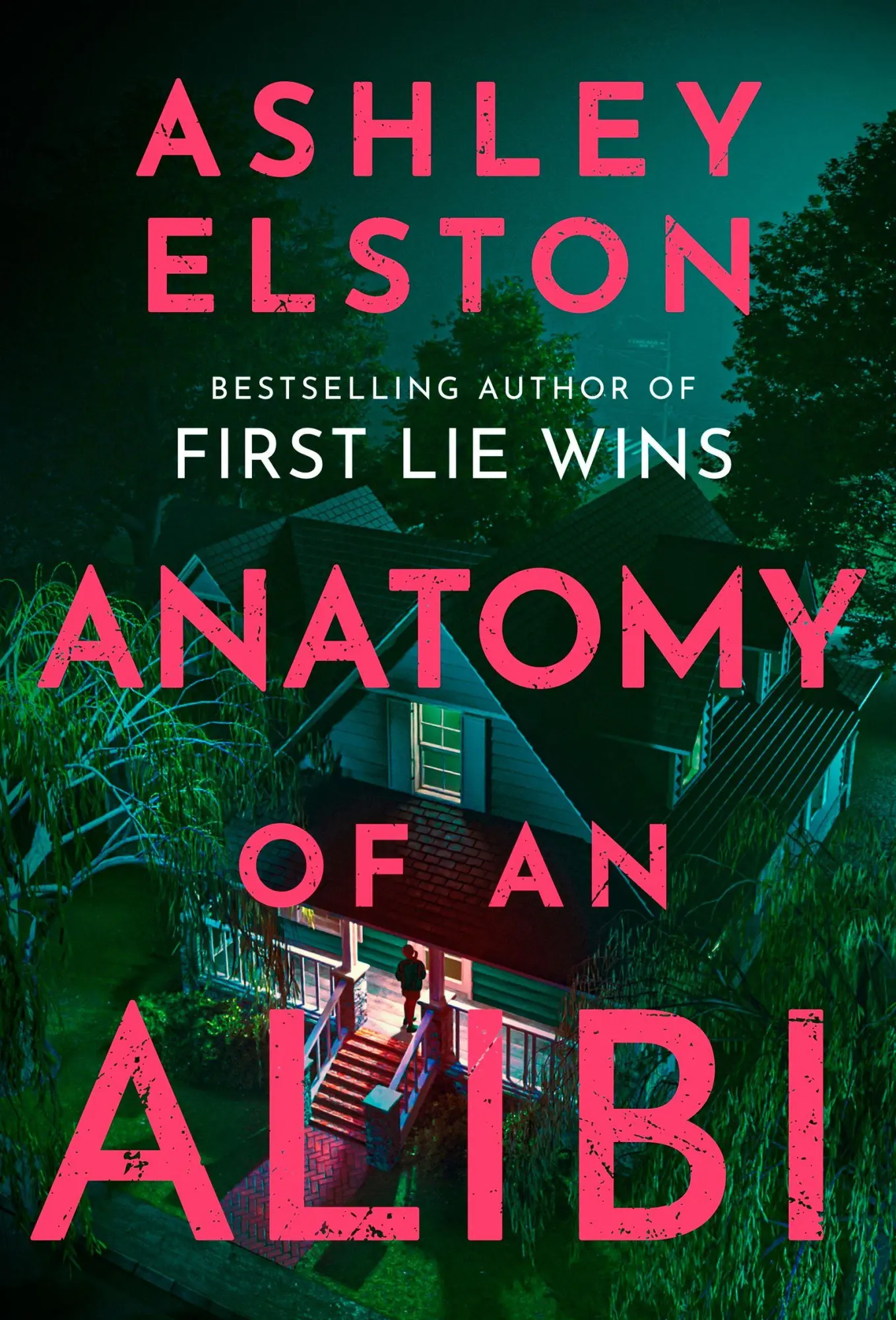 Cover: 9781035420773 | Anatomy of an Alibi | Ashley Elston | Taschenbuch | Englisch | 2026
