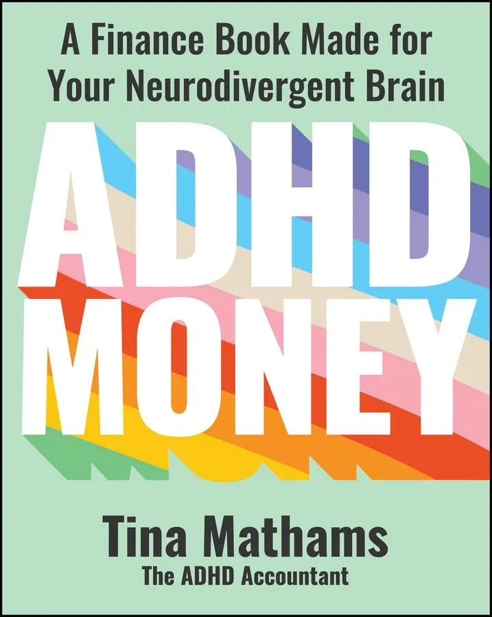 Cover: 9781394280773 | ADHD Money | A Finance Book Made for Your Neurodivergent Brain | Buch