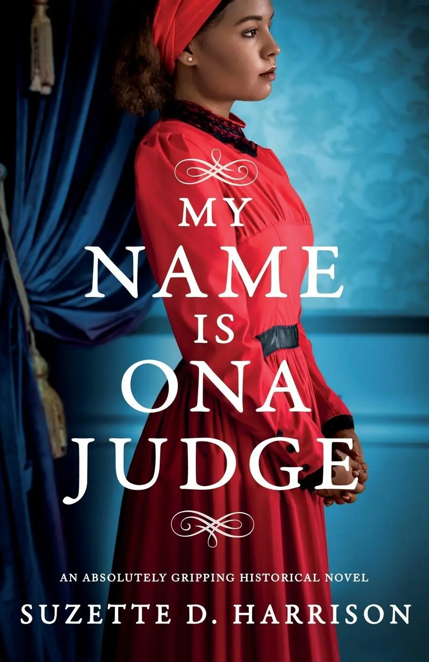 Cover: 9781803140773 | My Name Is Ona Judge | An absolutely gripping historical novel | Buch