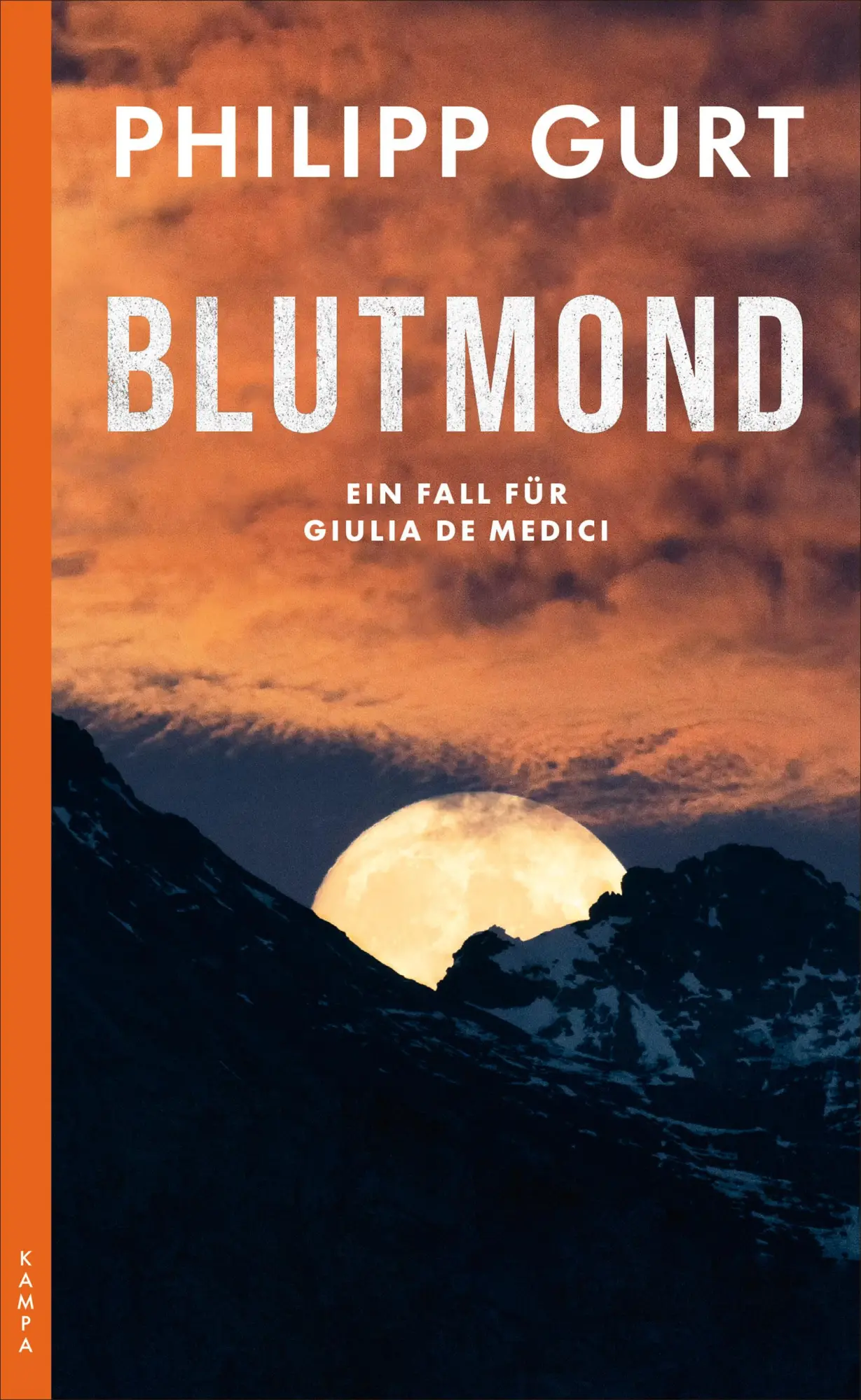 Cover: 9783311120773 | Blutmond | Ein Fall für Giulia de Medici | Philipp Gurt | Taschenbuch