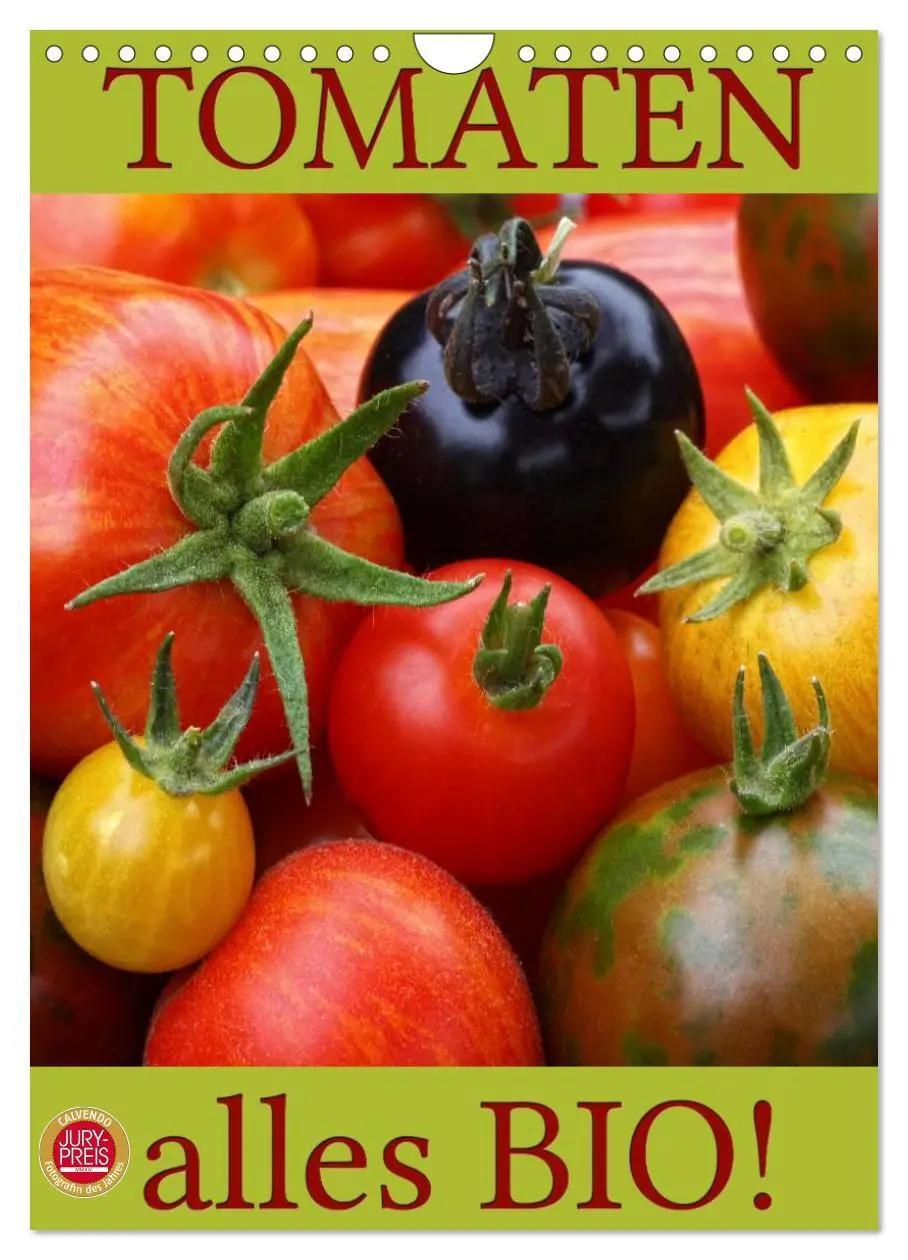 Cover: 9783516460773 | Tomaten - Alles BIO! (Wandkalender 2026 DIN A4 hoch), CALVENDO...