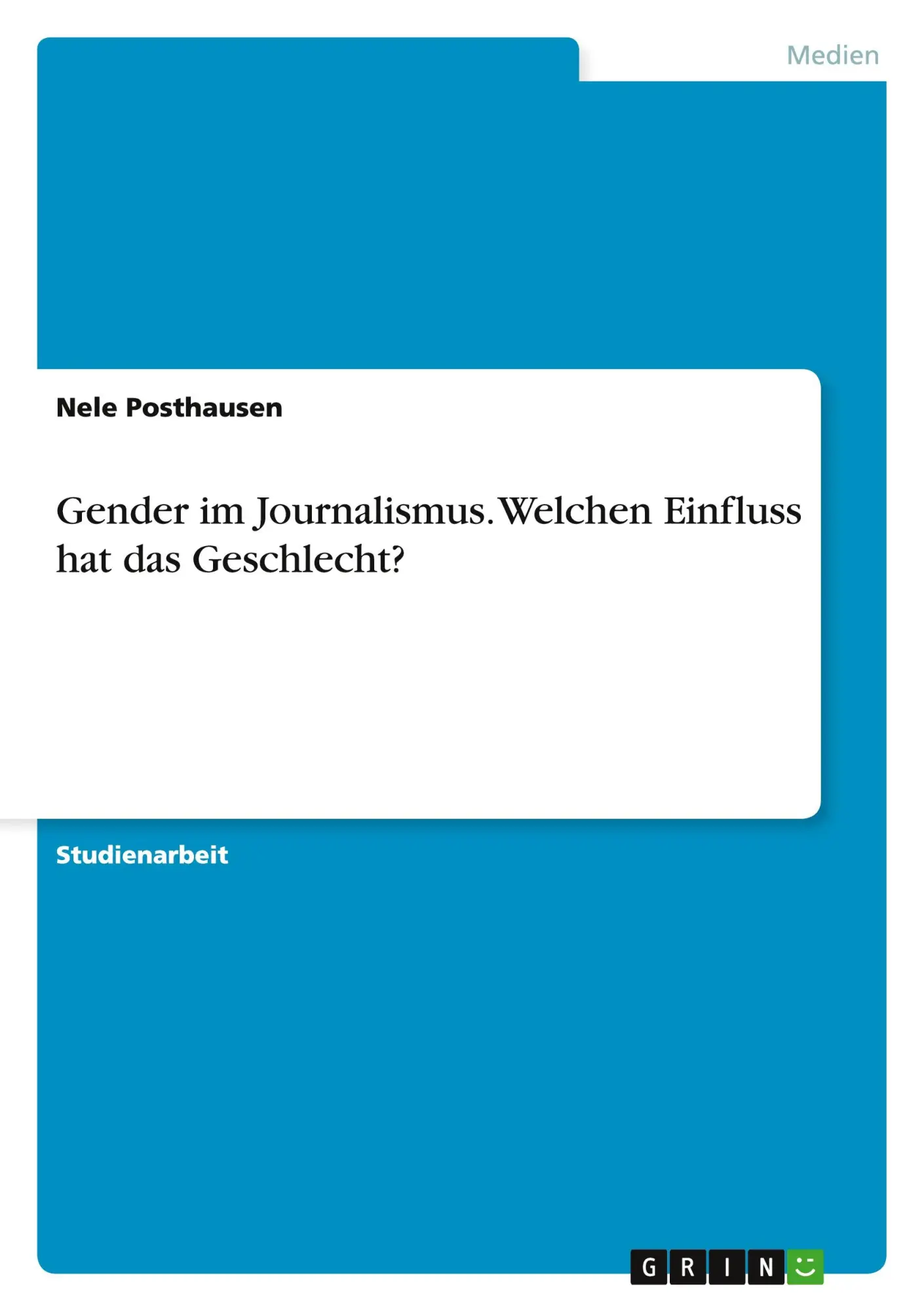 Cover: 9783668000773 | Gender im Journalismus. Welchen Einfluss hat das Geschlecht? | Buch