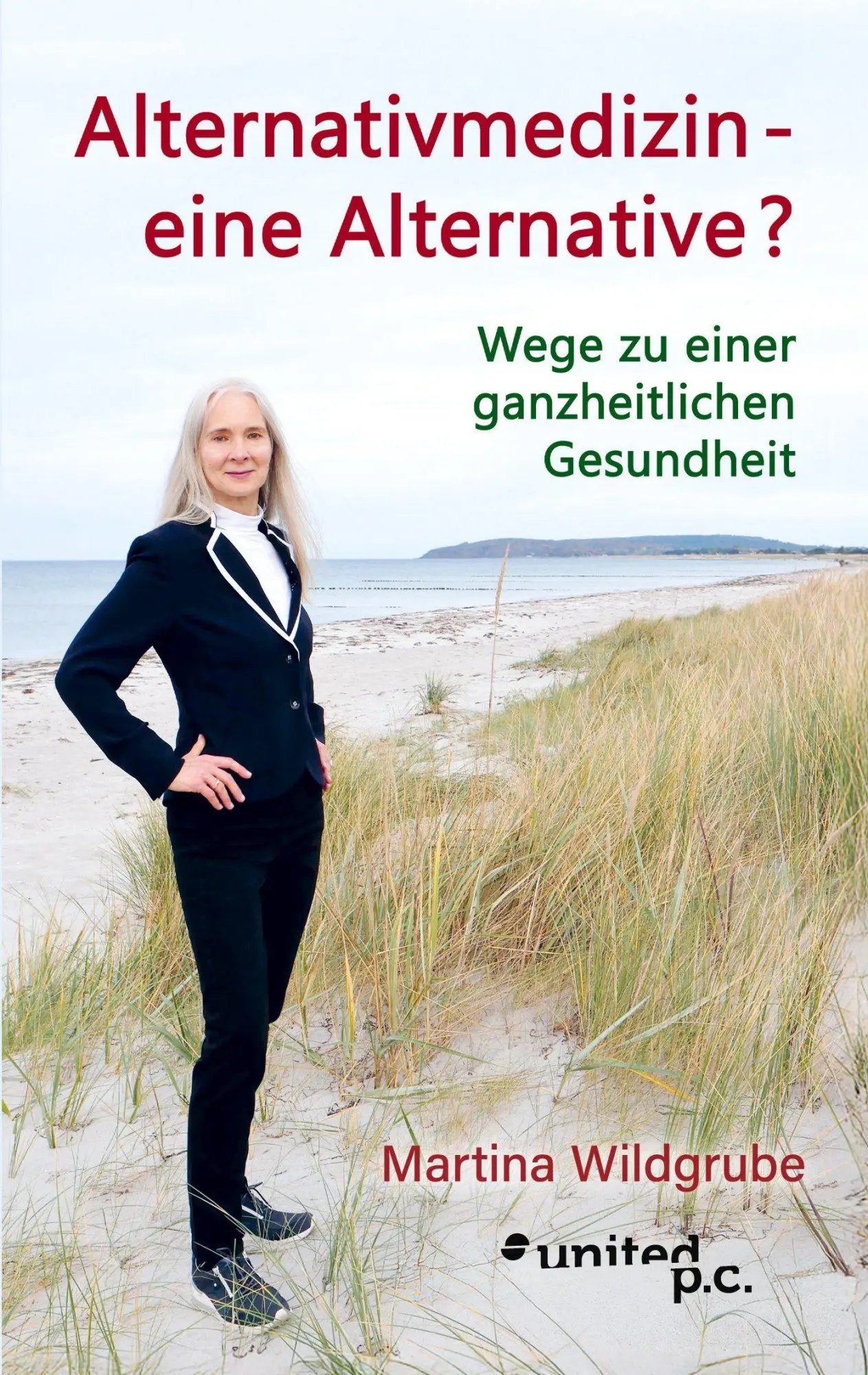 Cover: 9783710330773 | Alternativmedizin - eine Alternative? | Martina Wildgrube | Buch