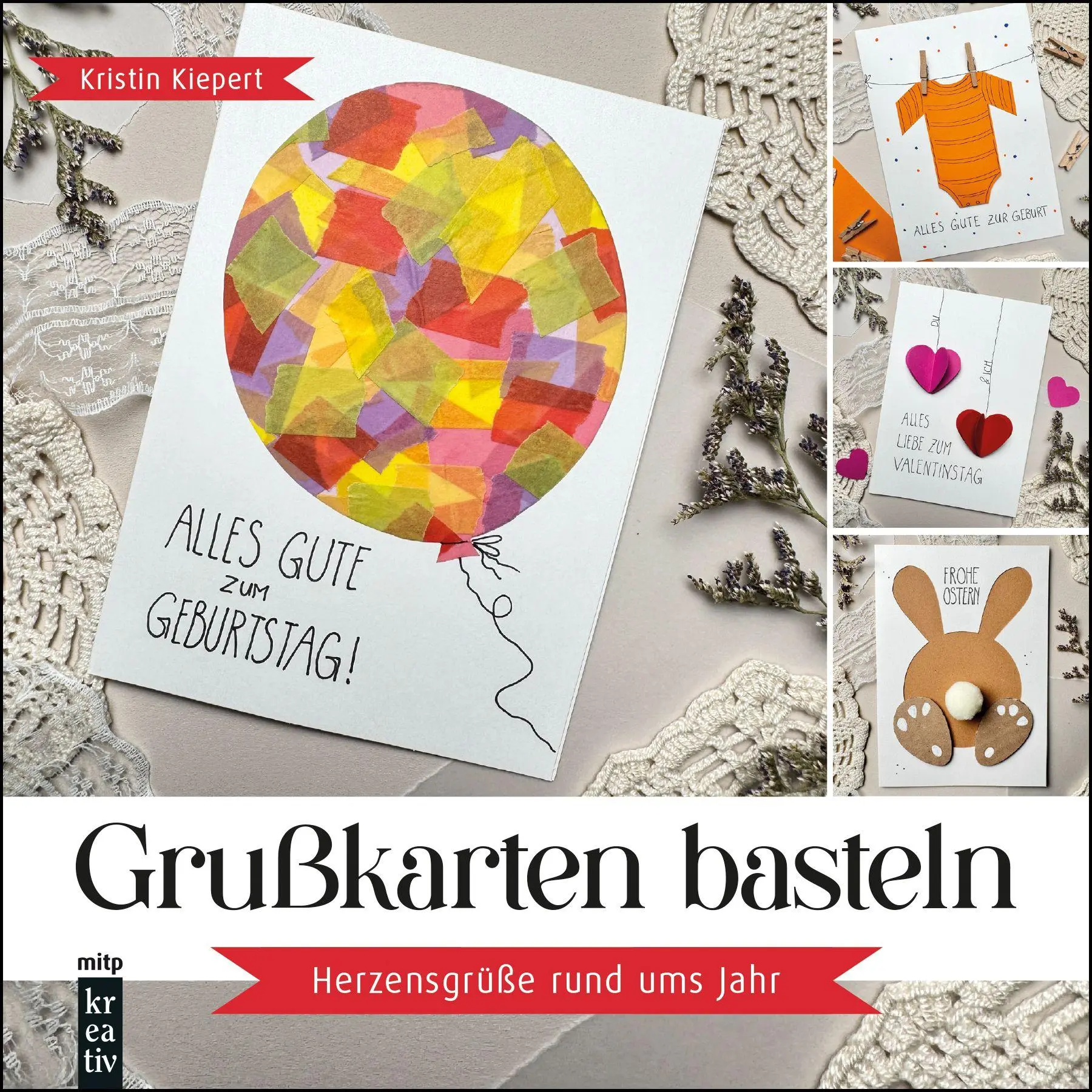 Cover: 9783747510773 | Grußkarten basteln | Kristin Kiepert | Buch | mitp Kreativ | 120 S.