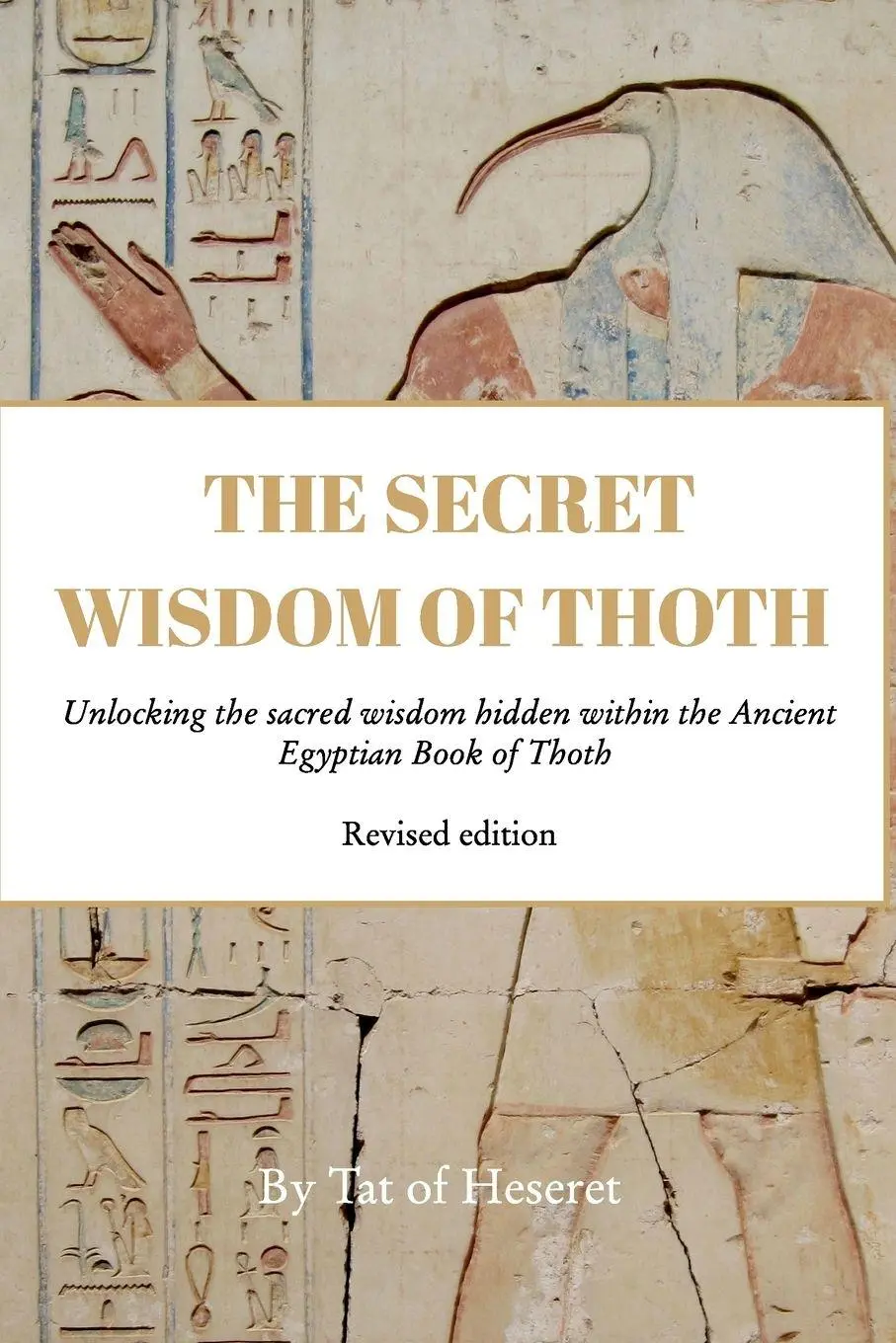 Cover: 9798211550773 | The Secret Wisdom of Thoth - Paperback | Tat Of Heseret | Taschenbuch