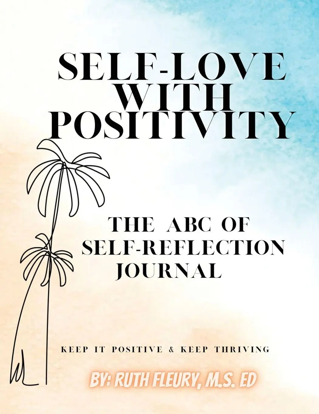 Cover: 9798985390773 | Self-Love with Positivity | Ruth Fleury | Taschenbuch | Englisch