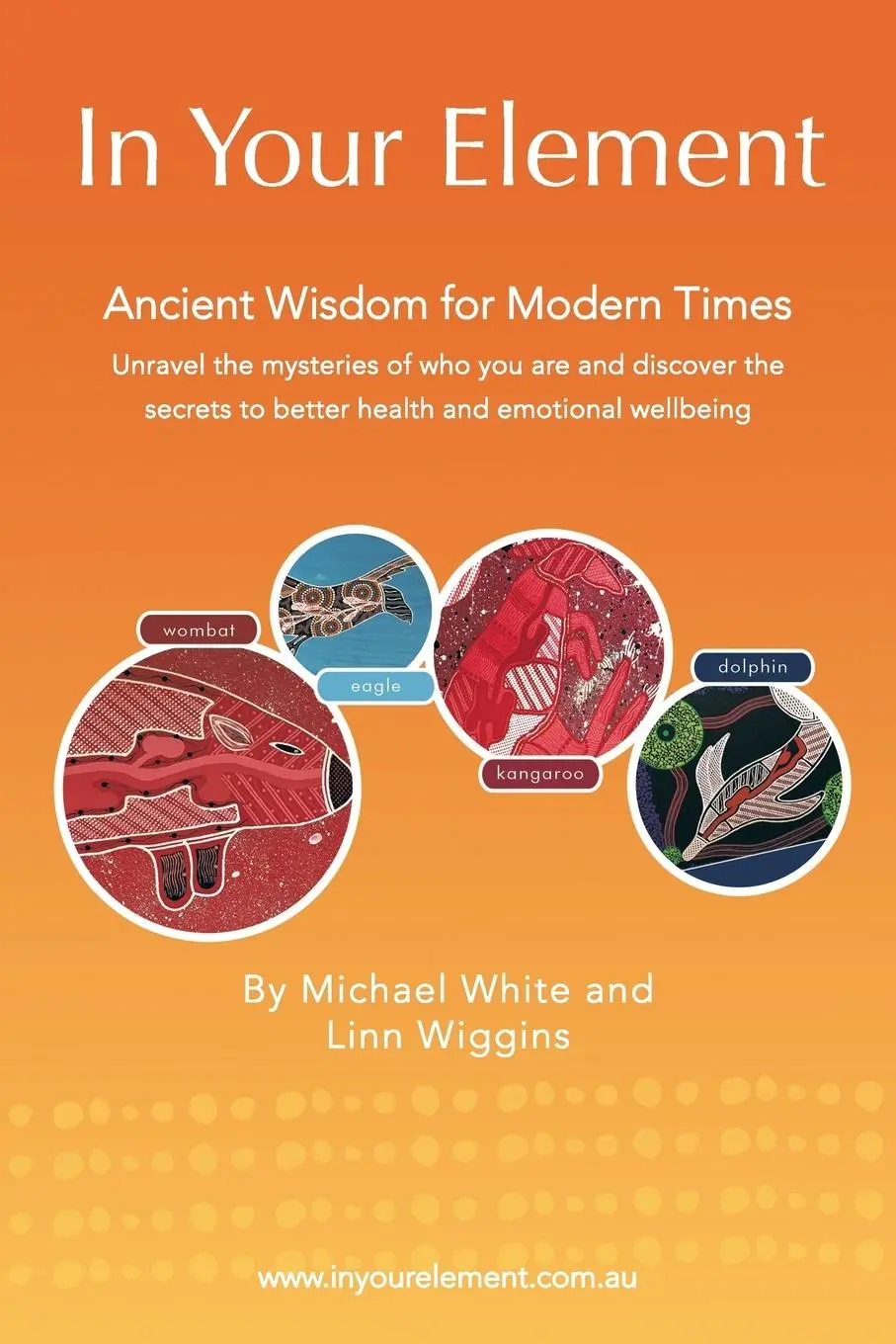 Cover: 9781452510873 | In Your Element | Ancient Wisdom for Modern Times | White (u. a.)