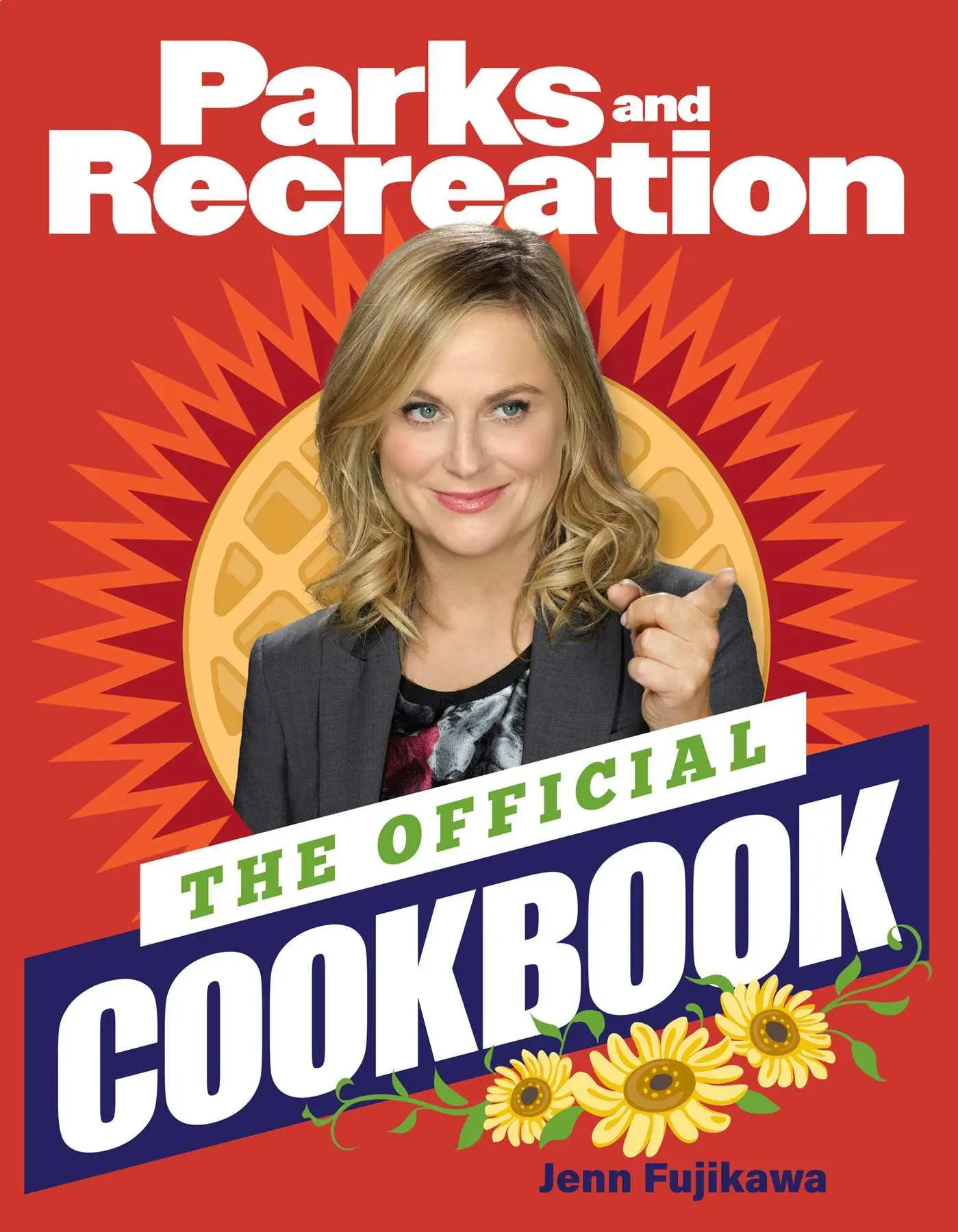 Cover: 9781637740873 | The Parks and Recreation: Official Cookbook | Jenn Fujikawa | Buch