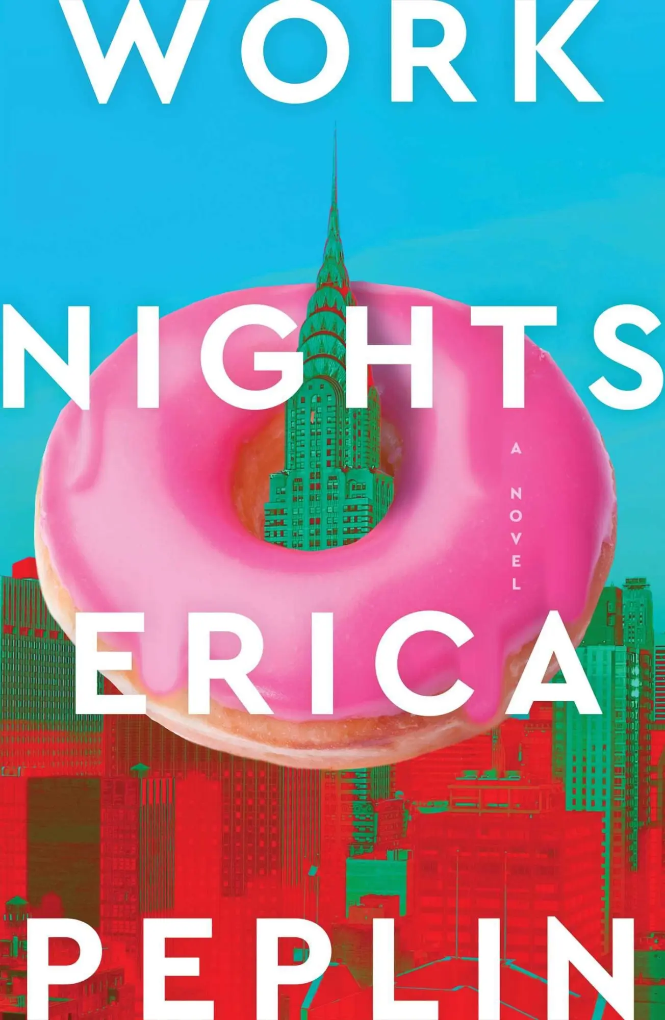Cover: 9781668050873 | Work Nights | Erica Peplin | Buch | Englisch | 2025 | Gallery Books
