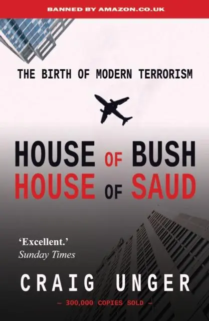 Cover: 9781783340873 | House of Bush House of Saud | The Birth of Modern Terrorism | Unger