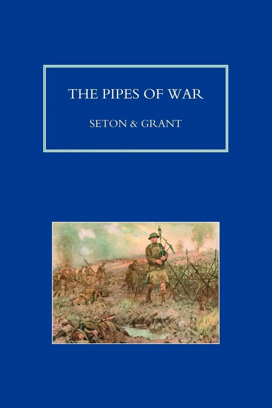 Cover: 9781843420873 | PIPES OF WAR. A Record of the Achievements of Pipers of Scottish...