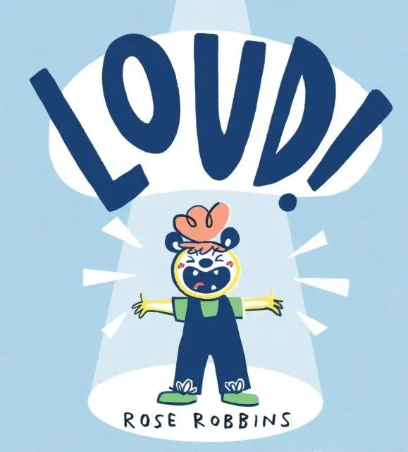 Cover: 9781912650873 | Loud! | Rose Robbins | Taschenbuch | Kartoniert / Broschiert | 2022