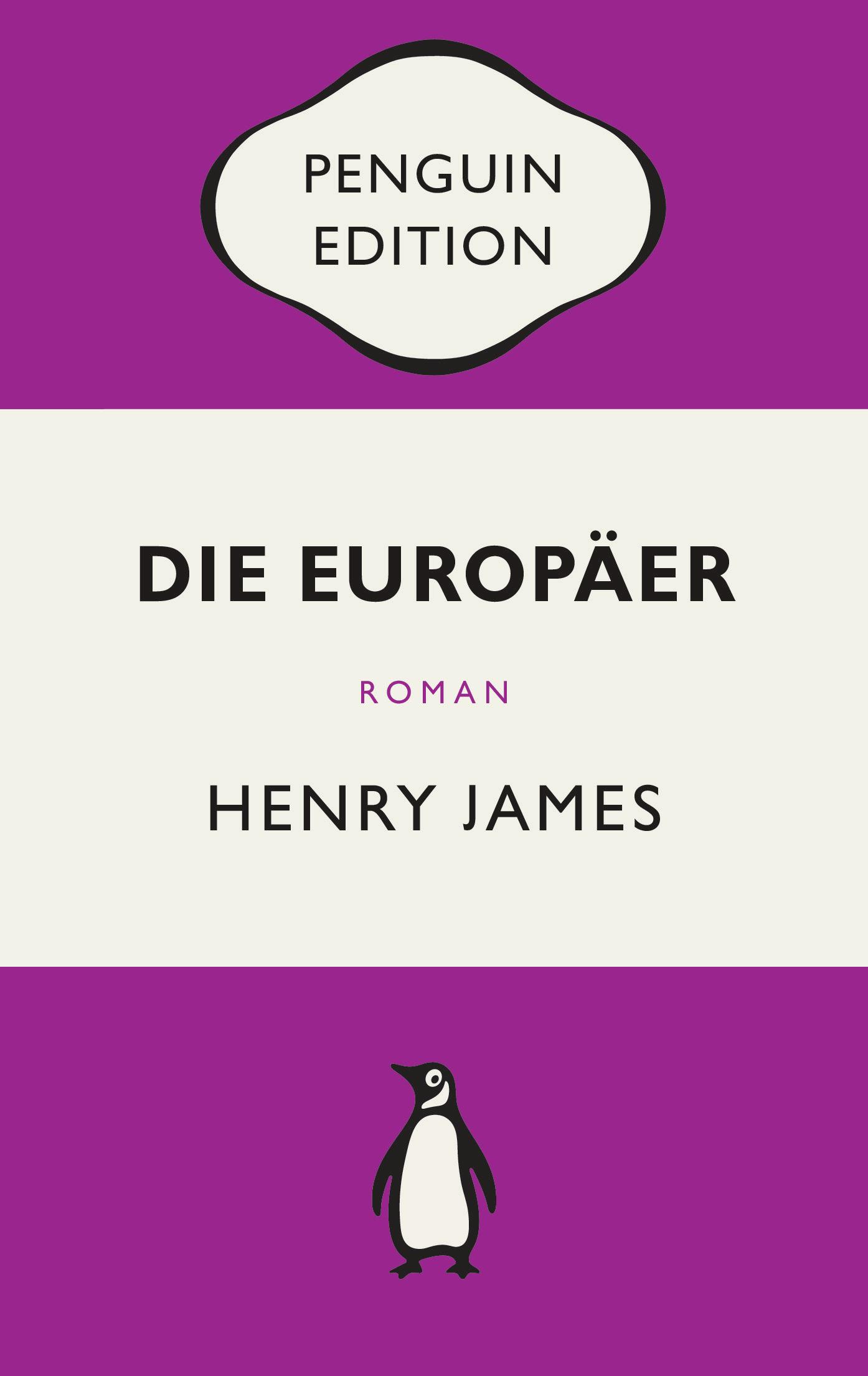 Cover: 9783328110873 | Die Europäer | Henry James | Taschenbuch | Penguin Edition | 256 S.