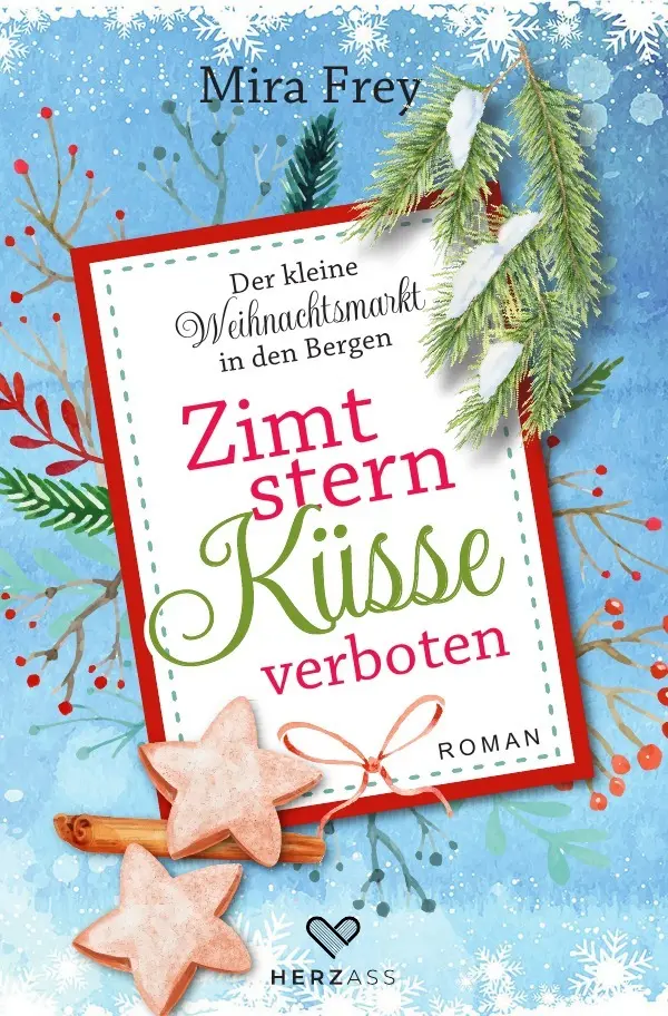 Cover: 9783565030873 | Zimtsternküsse verboten | Mira Frey | Taschenbuch | 292 S. | Deutsch