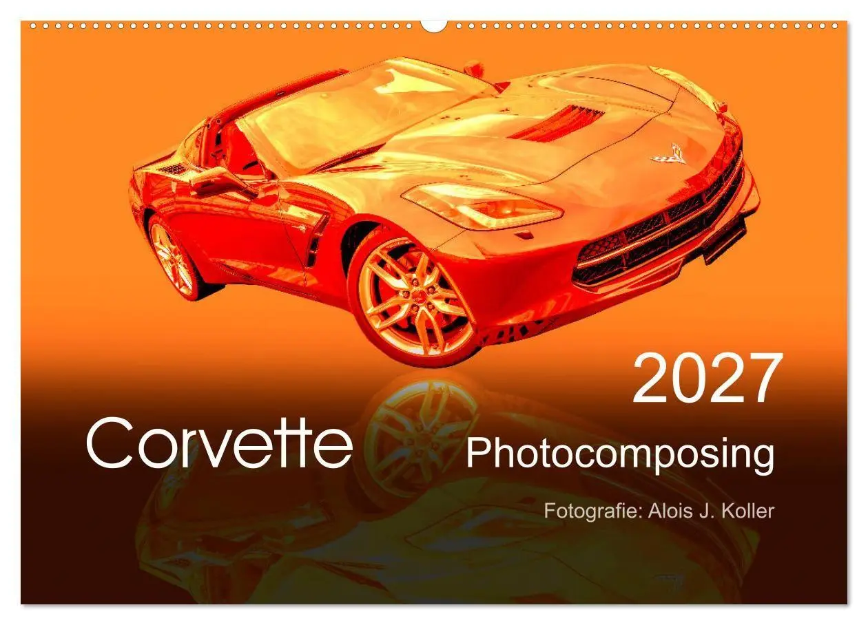 Cover: 9783569540873 | Corvette Photocomposing (Wandkalender 2027 DIN A2 quer), CALVENDO...