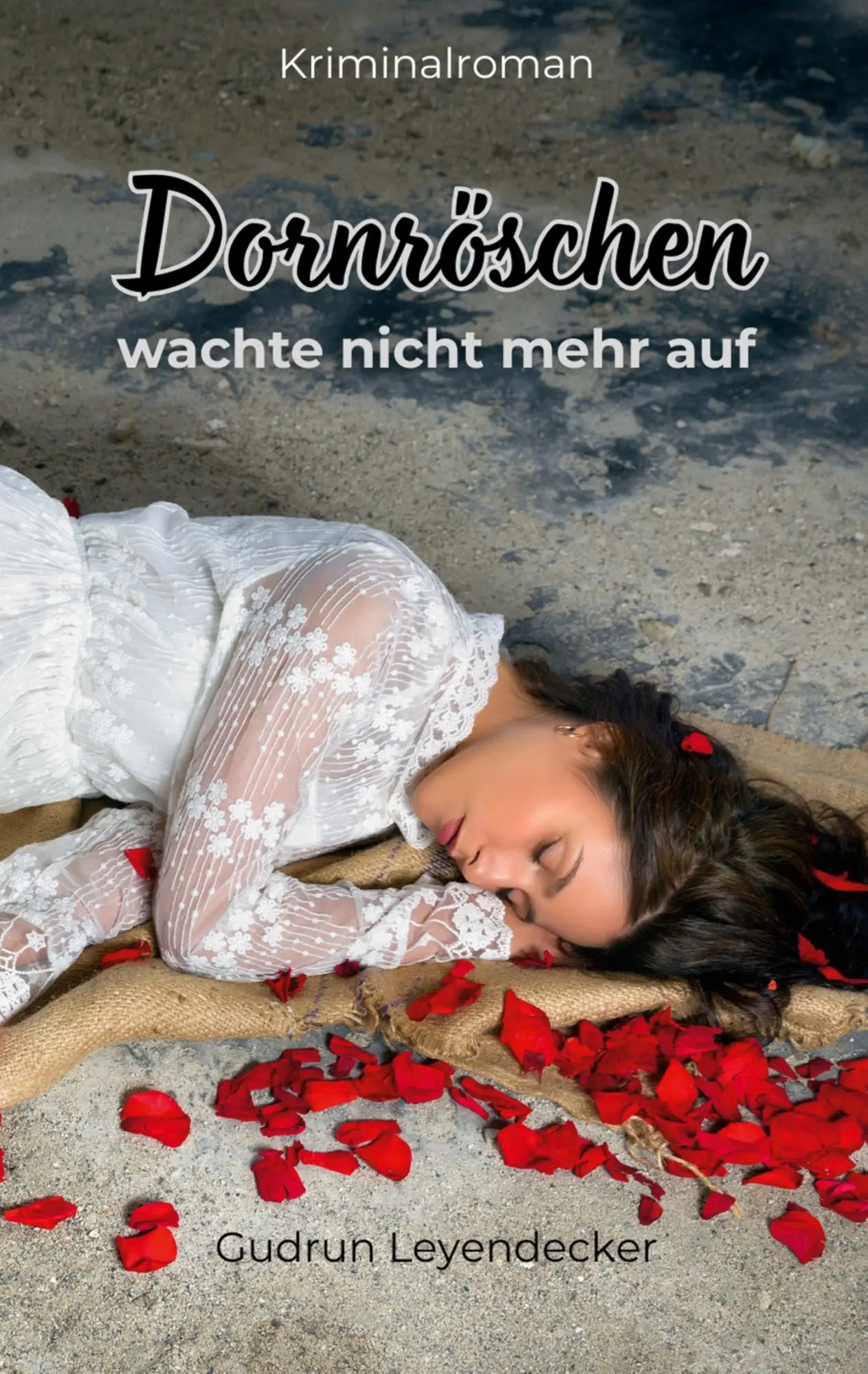 Cover: 9783819250873 | Dornröschen wachte nicht mehr auf | Gudrun Leyendecker | Taschenbuch
