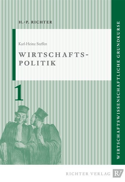 Cover: 9783935150873 | Wirtschaftspolitik | Karl-Heinz Steffen | Taschenbuch | 88 S. | 2013