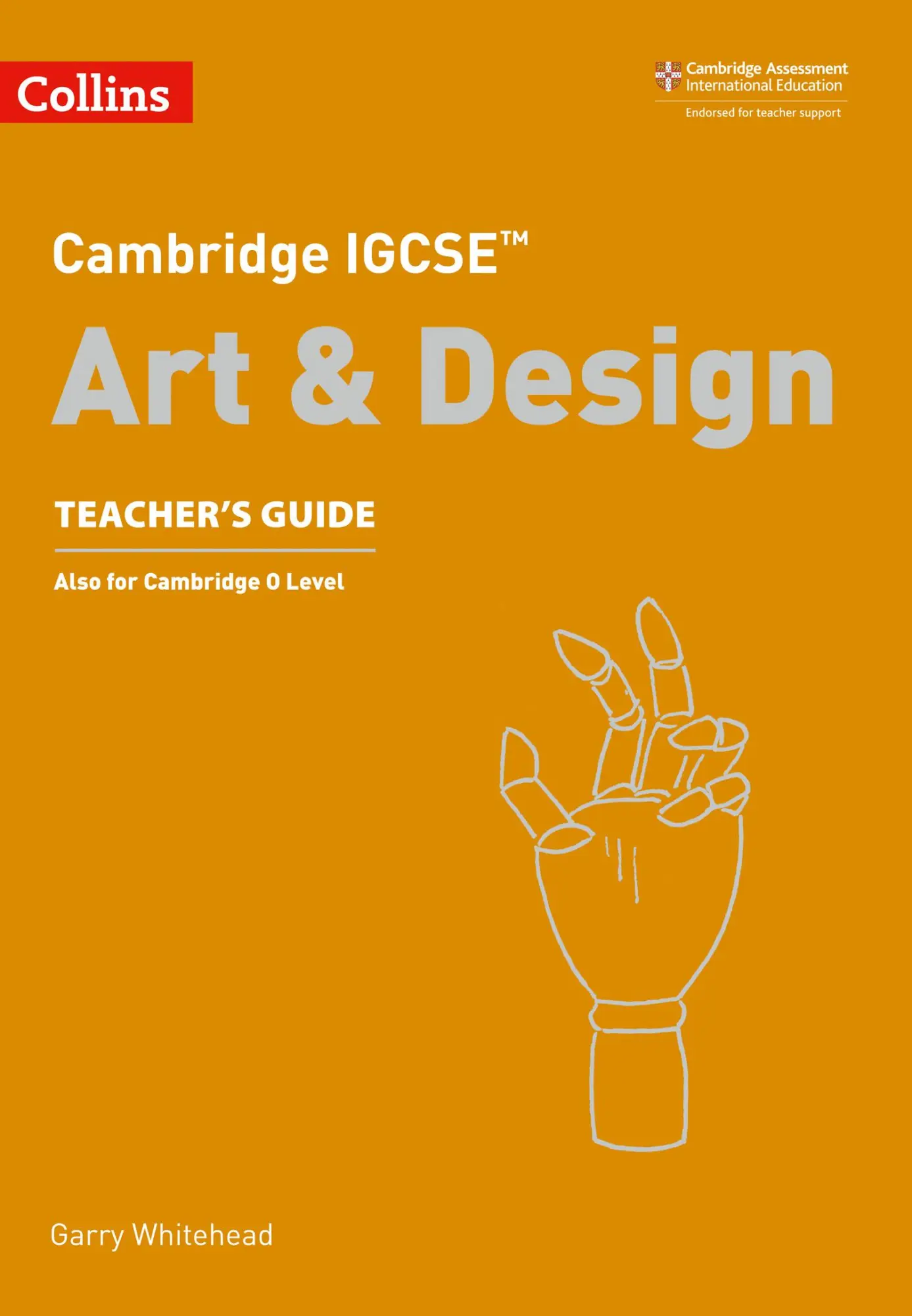 Cover: 9780008250973 | Cambridge Igcse(tm) Art and Design Teacher's Guide | Collins Uk | Buch