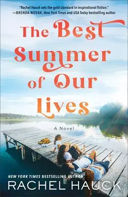 Cover: 9780764240973 | The Best Summer of Our Lives | Rachel Hauck | Taschenbuch | Englisch