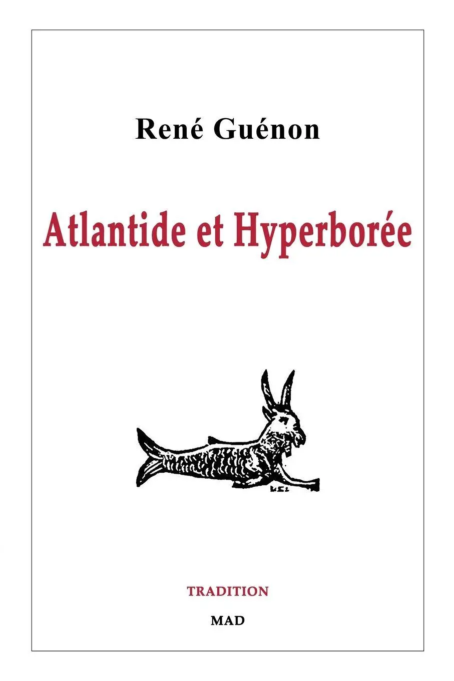 Cover: 9781006480973 | Atlantide et Hyperborée | René Guénon | Taschenbuch | Französisch