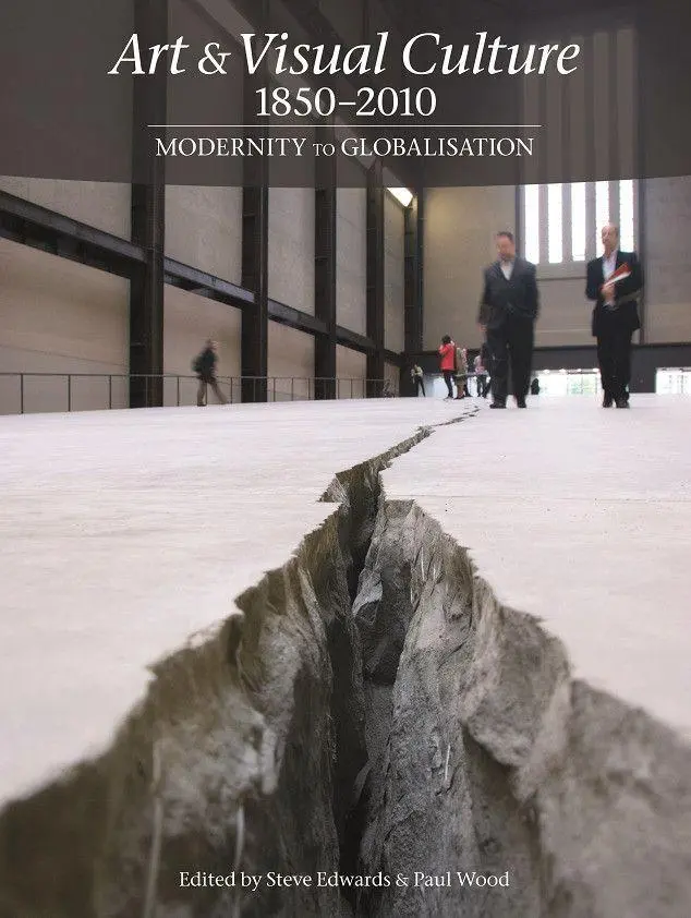 Cover: 9781849760973 | Art &amp; Visual Culture 1850-2010 | Modernity to Globalisation | Buch