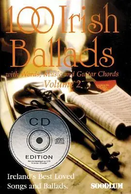 Cover: 9781857200973 | 100 Irish Ballads - Volume 2 | Ireland's Most Popular Ballad Book