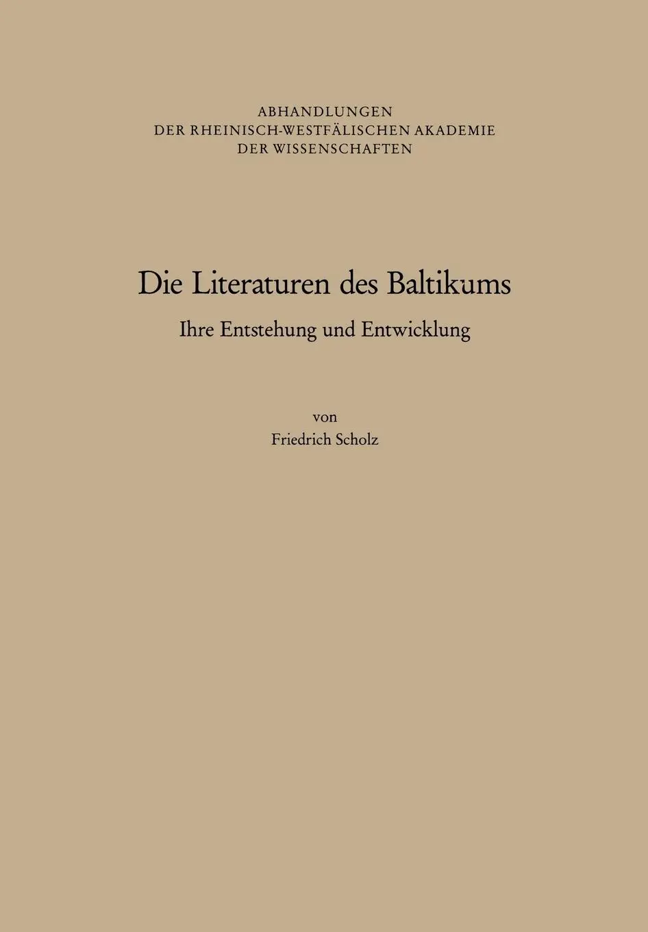 Cover: 9783531050973 | Die Literaturen des Baltikums | Ihre Entstehung und Entwicklung | Buch