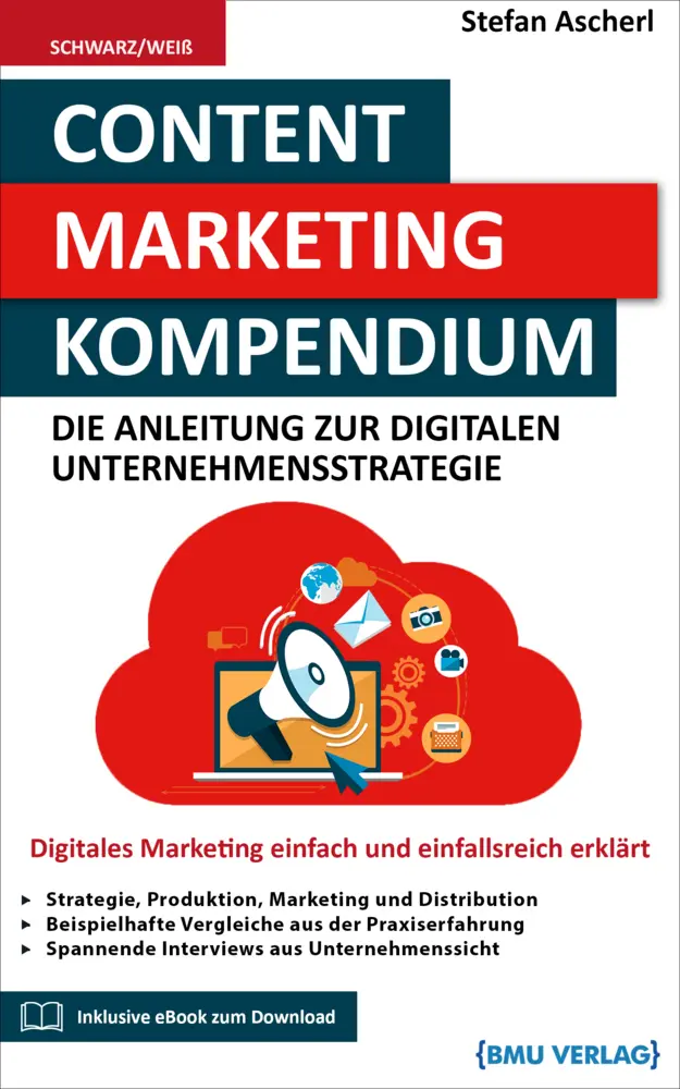 Cover: 9783966450973 | Content Marketing Kompendium | Stefan Ascherl | Buch | 450 S. | 2021