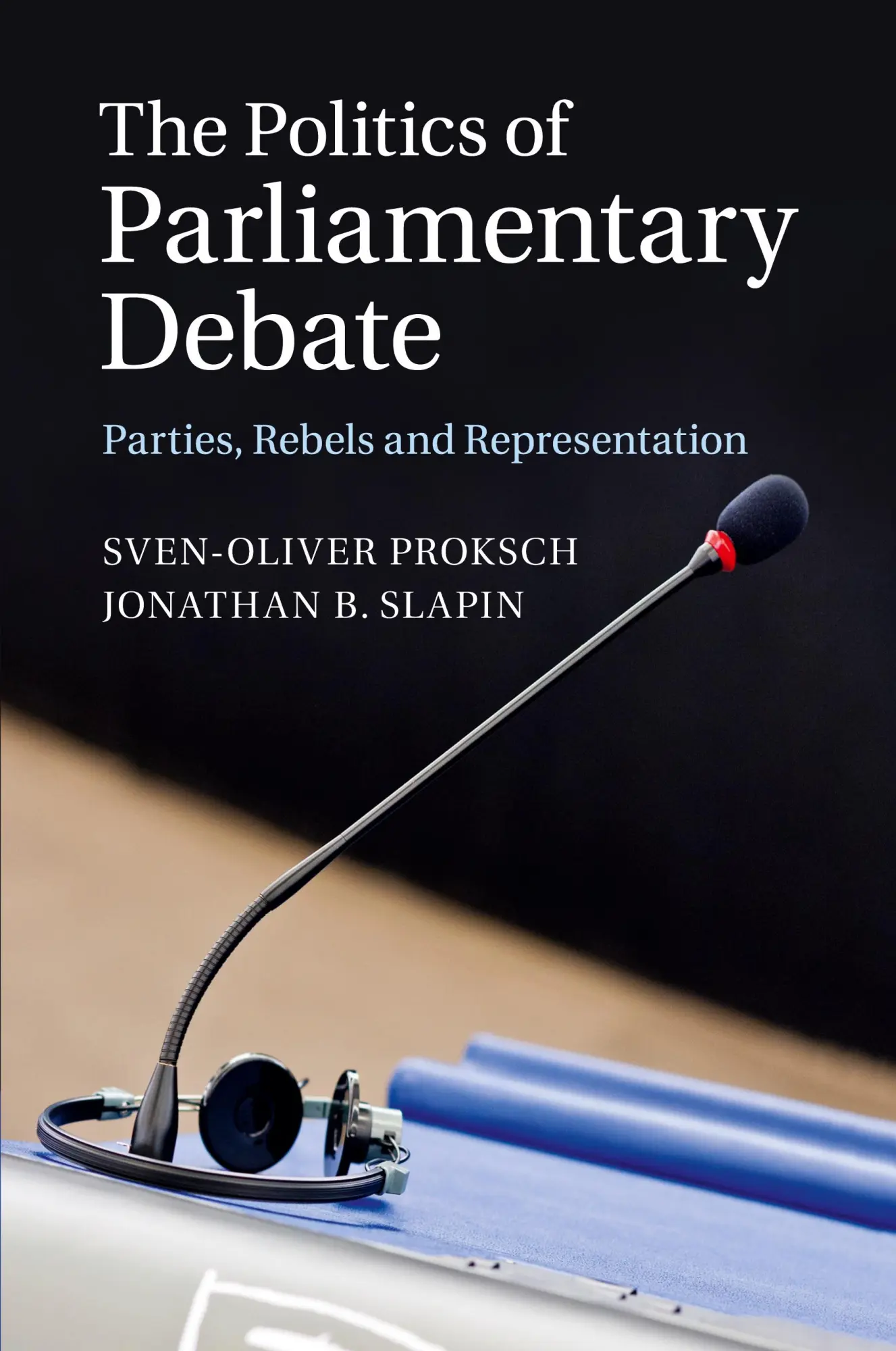 Cover: 9781107421073 | The Politics of Parliamentary Debate | Sven-Oliver Proksch (u. a.)