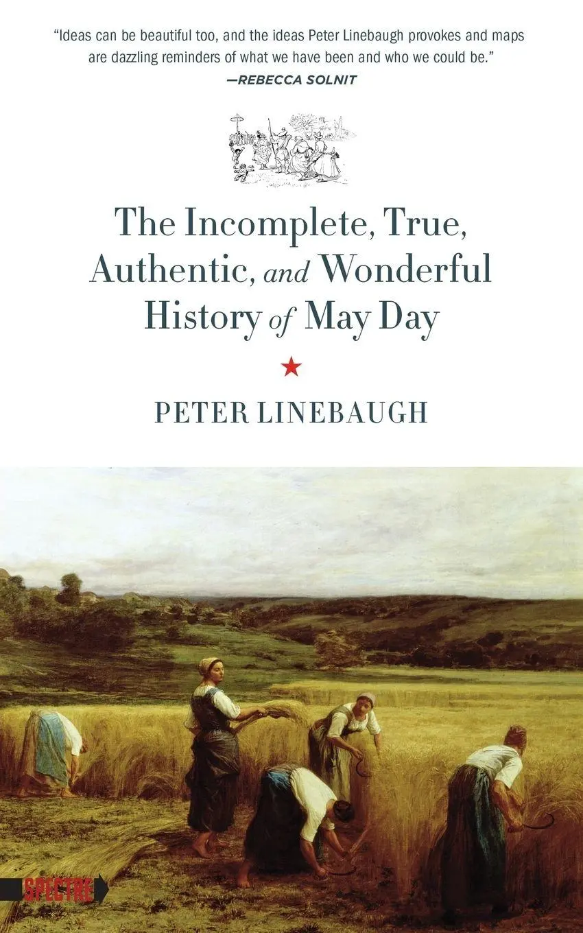 Cover: 9781629631073 | Incomplete, True, Authentic, and Wonderful History of May Day | Buch