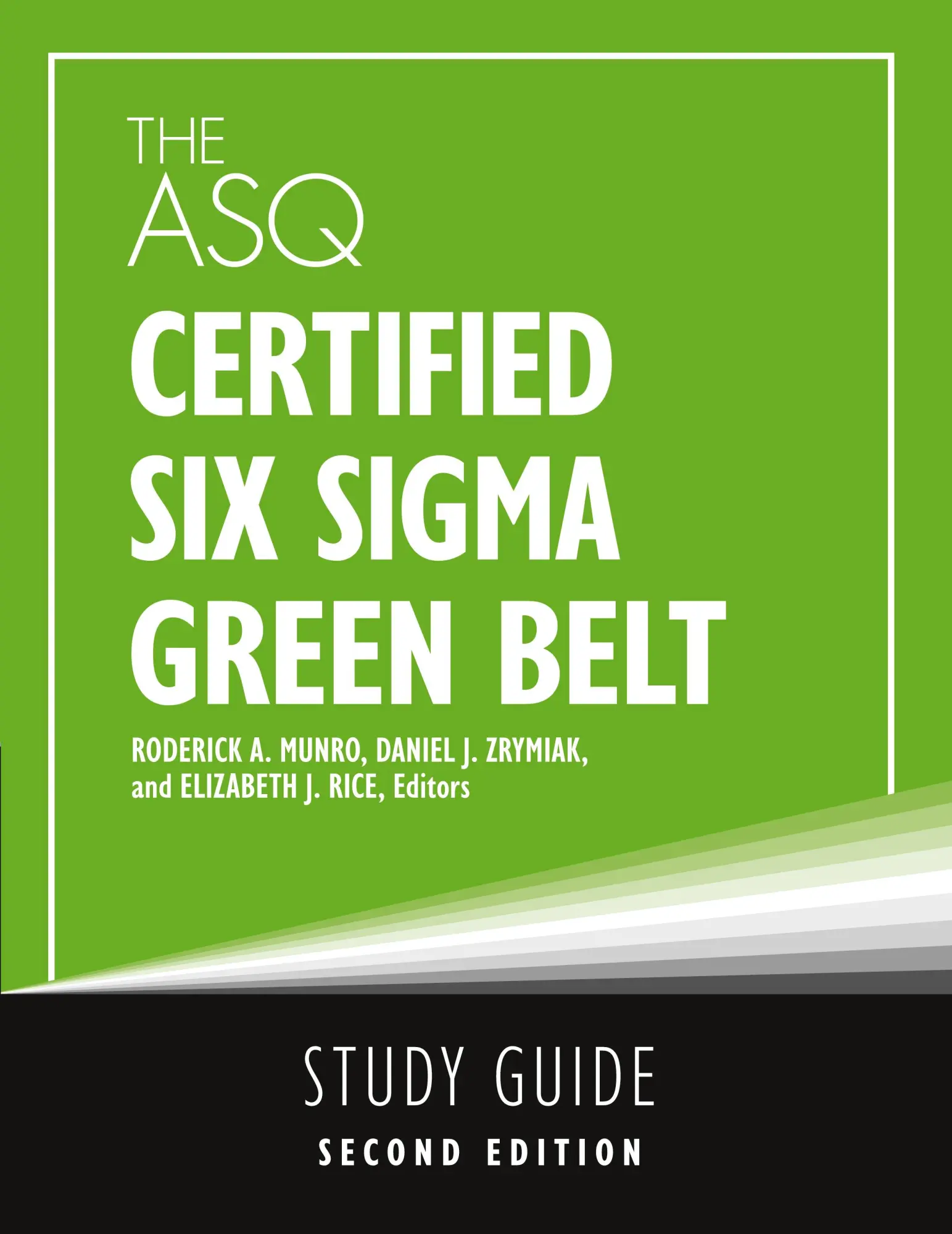 Cover: 9781636941073 | The ASQ Certified Six Sigma Green Belt Study Guide | Munro (u. a.)