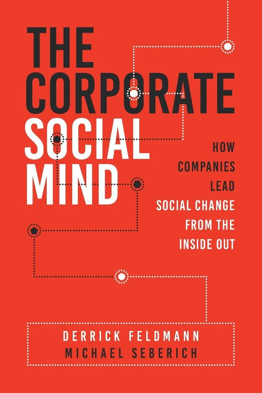 Cover: 9781639081073 | The Corporate Social Mind | Derrick Feldmann (u. a.) | Taschenbuch