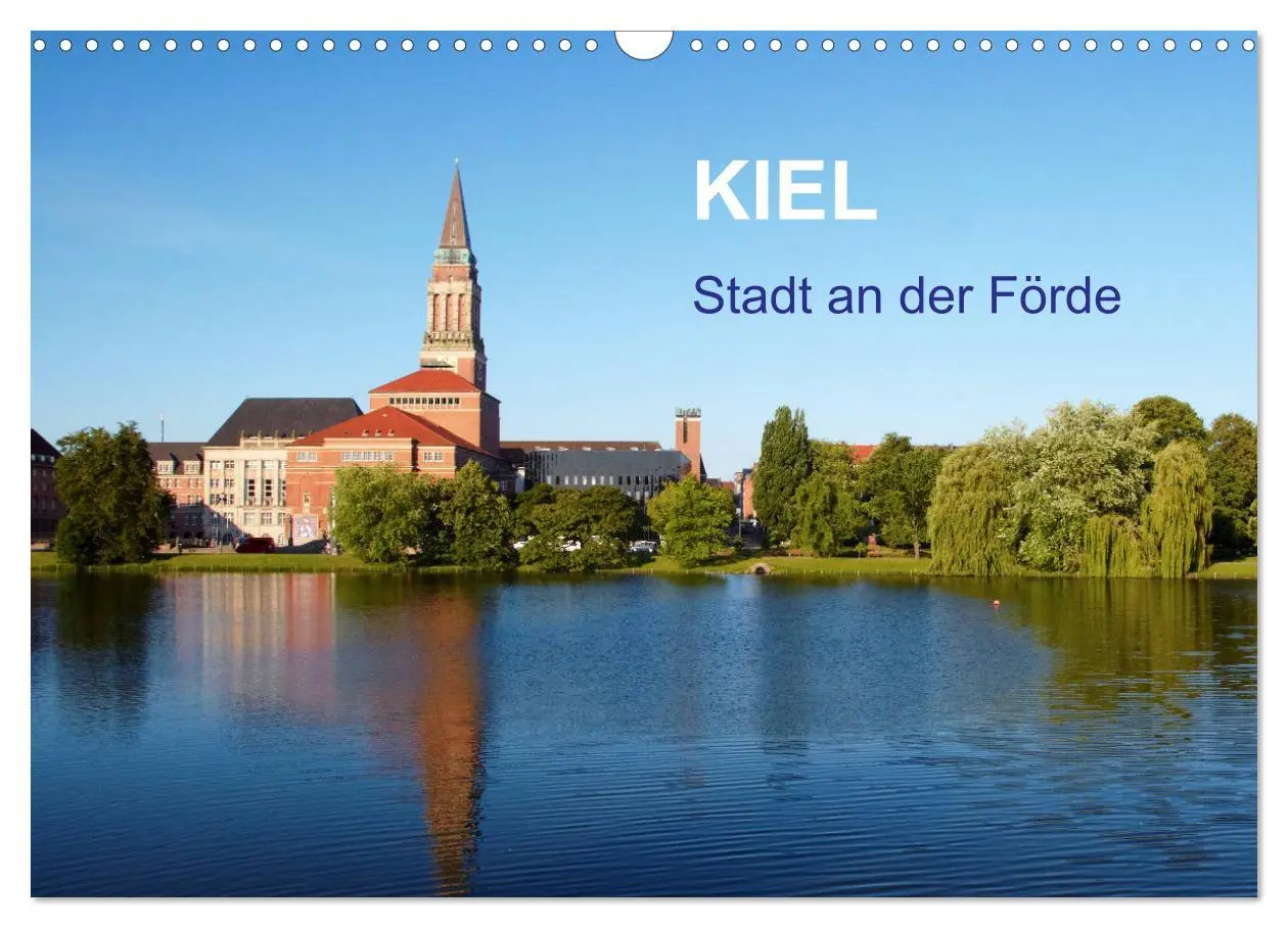 Cover: 9783457931073 | Kiel - Stadt an der Förde (Wandkalender 2026 DIN A3 quer), CALVENDO...