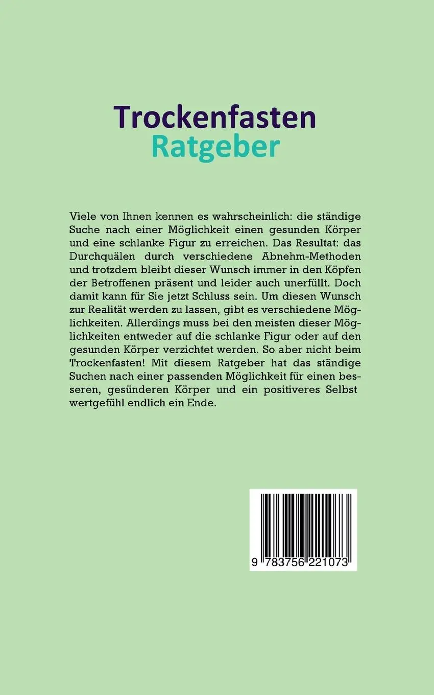 Rückseite: 9783756221073 | Trockenfasten Ratgeber - Das Praxisbuch | Evelin Wendland | Buch
