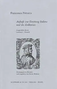 Cover: 9783796511073 | Aufrufe zur Errettung Italiens und des Erdkreises | Petrarca (u. a.)