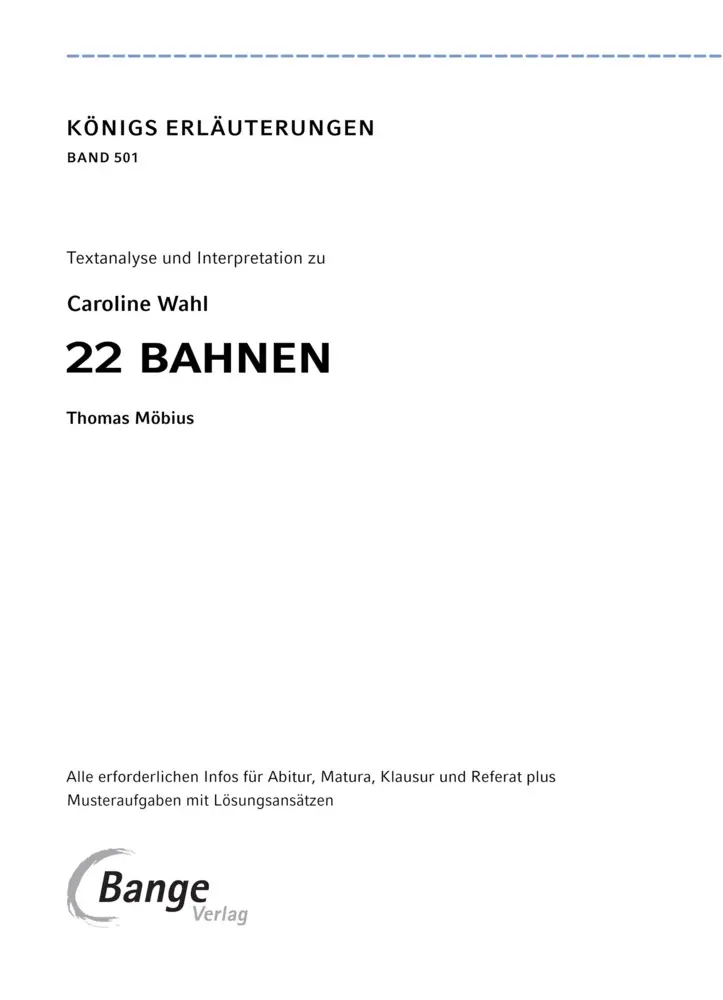 Bild: 9783804421073 | 22 Bahnen von Caroline Wahl - Textanalyse und Interpretation | Wahl