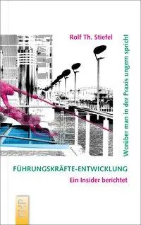 Cover: 9783897971073 | Führungskräfte-Entwicklung: Worüber man in der Praxis ungern spricht