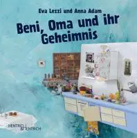 Cover: 9783942271073 | Beni, Oma und ihr Geheimnis | Eva Lezzi | Buch | 32 S. | Deutsch