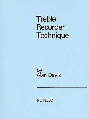 Cover: 9780853601173 | Treble Recorder Technique | Alan Davis | Taschenbuch | Buch | Englisch