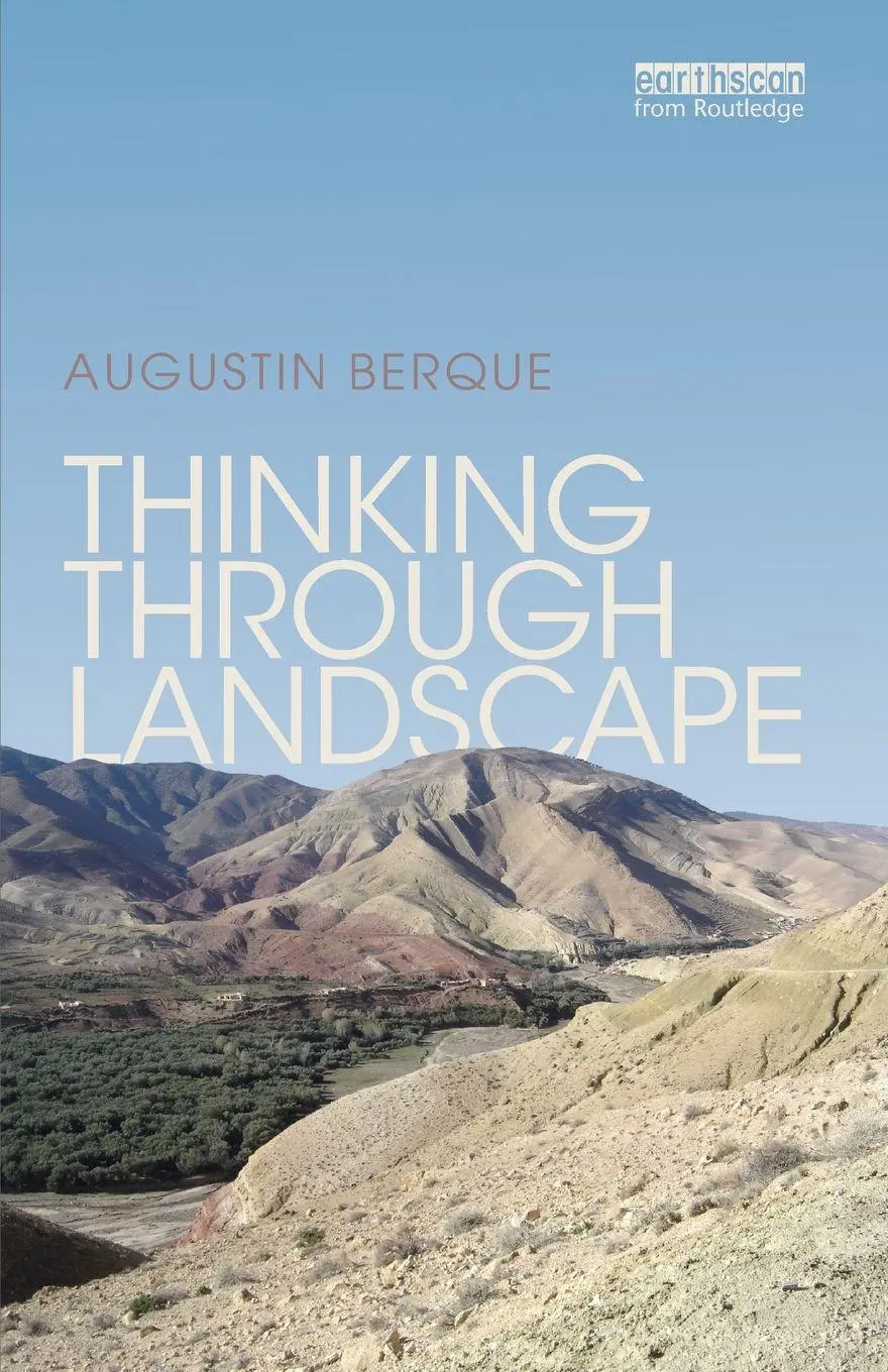 Cover: 9781032931173 | Thinking through Landscape | Augustin Berque | Taschenbuch | Englisch
