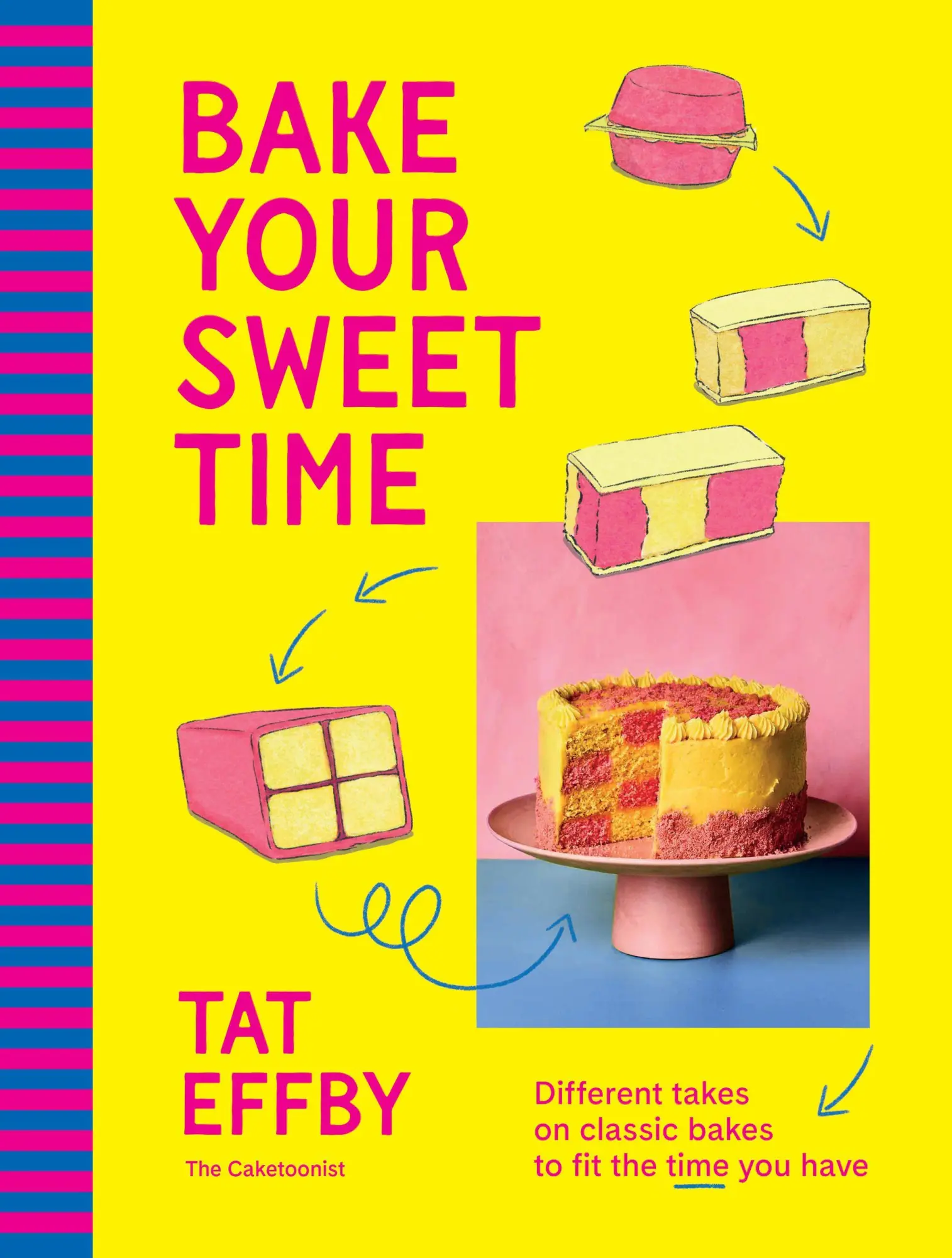 Cover: 9781761501173 | Bake Your Sweet Time | Tat Effby | Buch | Englisch | 2026