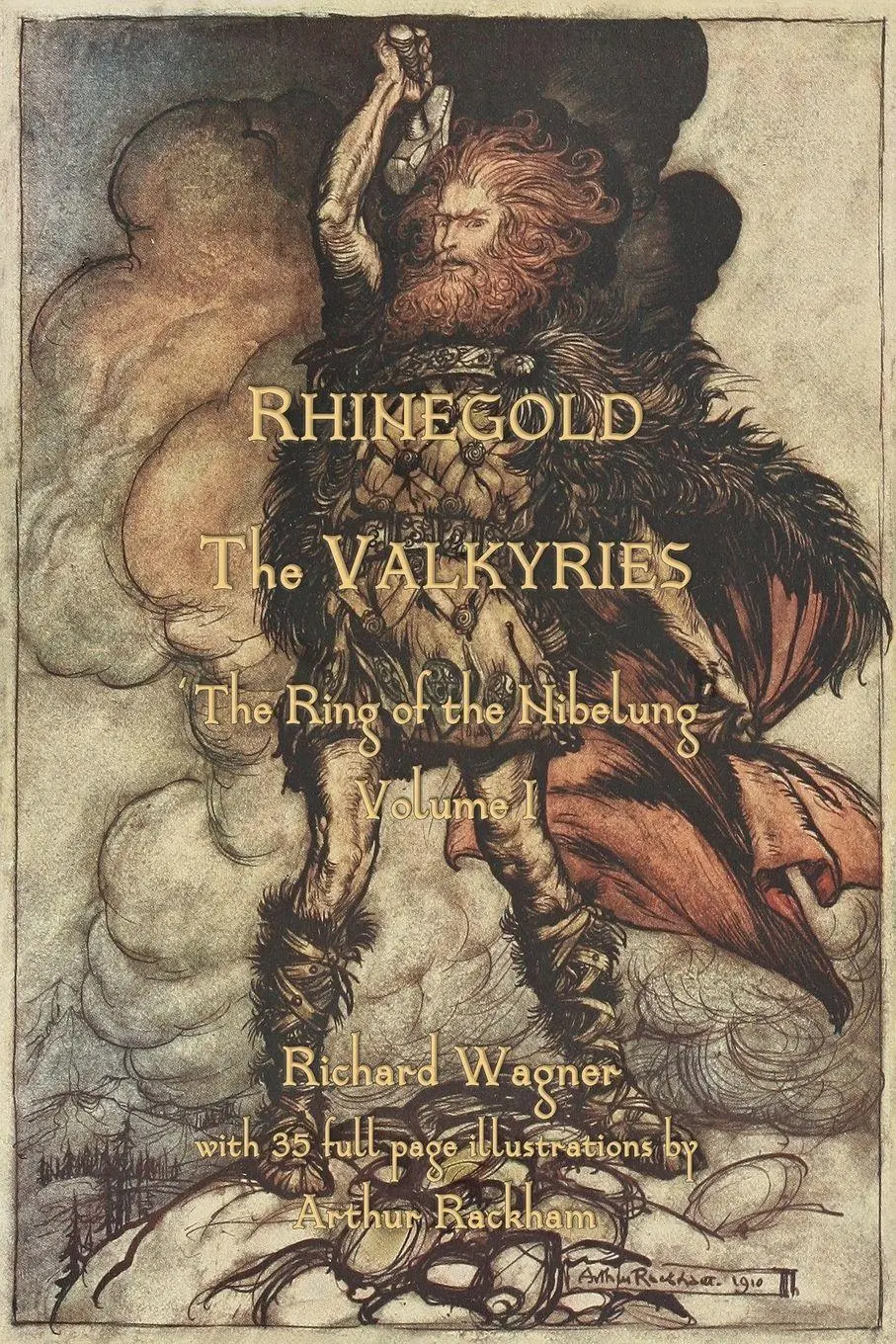 Cover: 9781913751173 | The Rhinegold &amp; The Valkyrie | The Ring of the Nibelung - Volume 1