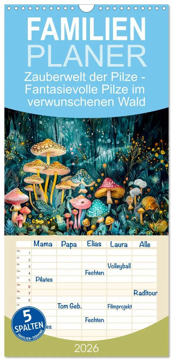Cover: 9783516491173 | Familienplaner 2026 - Zauberwelt der Pilze - Fantasievolle Pilze im...