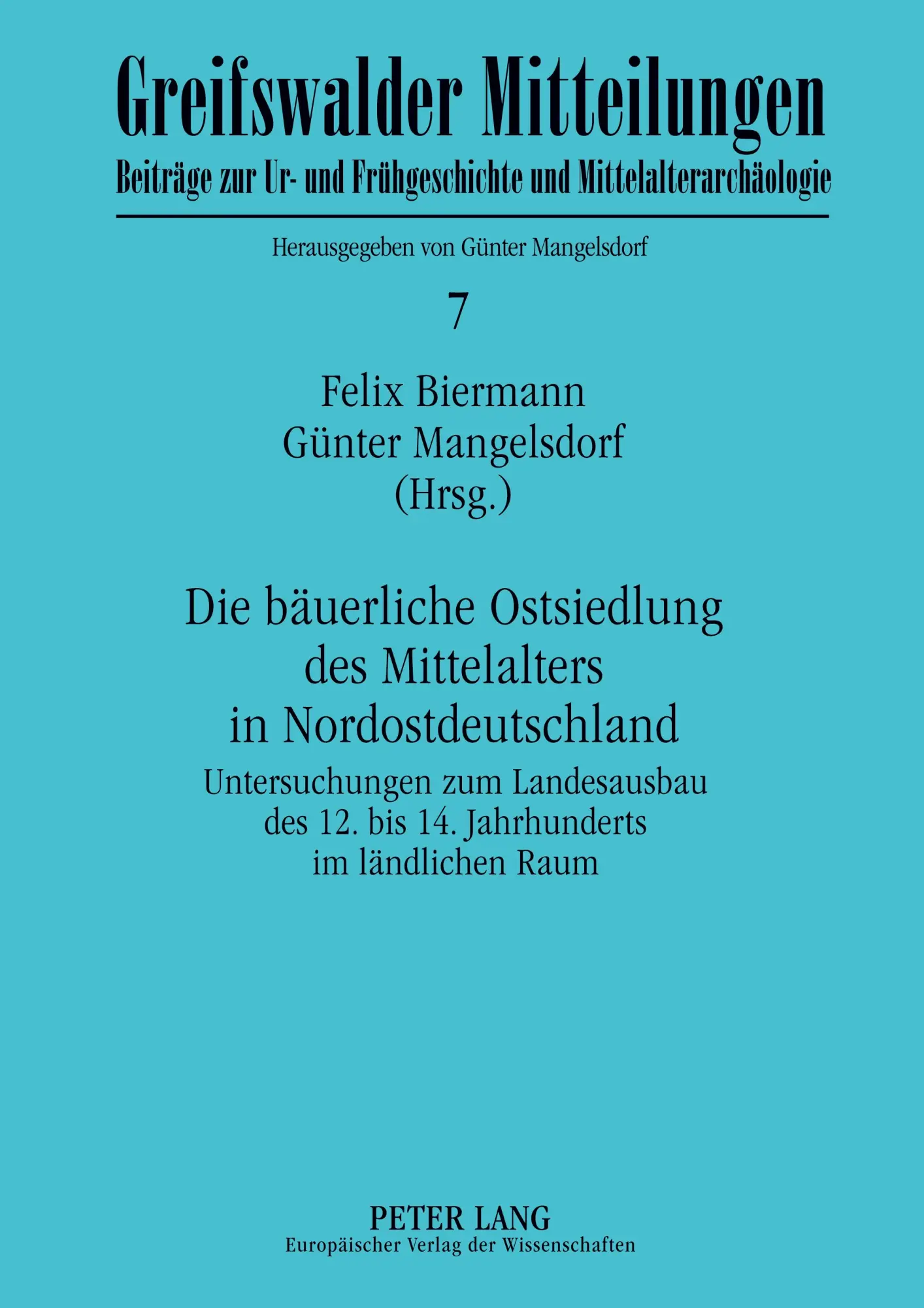 Cover: 9783631541173 | Die bäuerliche Ostsiedlung des Mittelalters in Nordostdeutschland