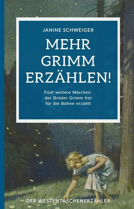 Cover: 9783947831173 | Mehr Grimm erzählen! | Janine Schweiger | Taschenbuch | 128 S. | 2021
