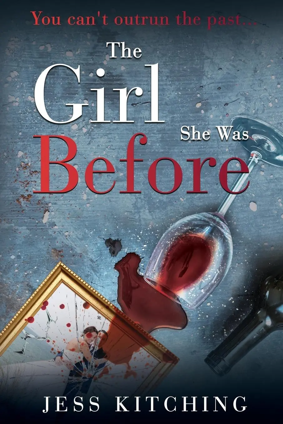 Cover: 9780620941273 | The Girl She Was Before | Jess Kitching | Taschenbuch | Englisch