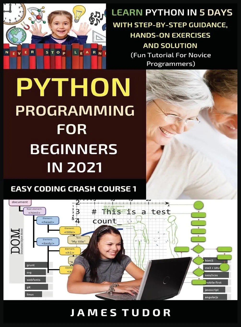 Cover: 9781913361273 | Python Programming For Beginners In 2021 | James Tudor | Buch | 2021