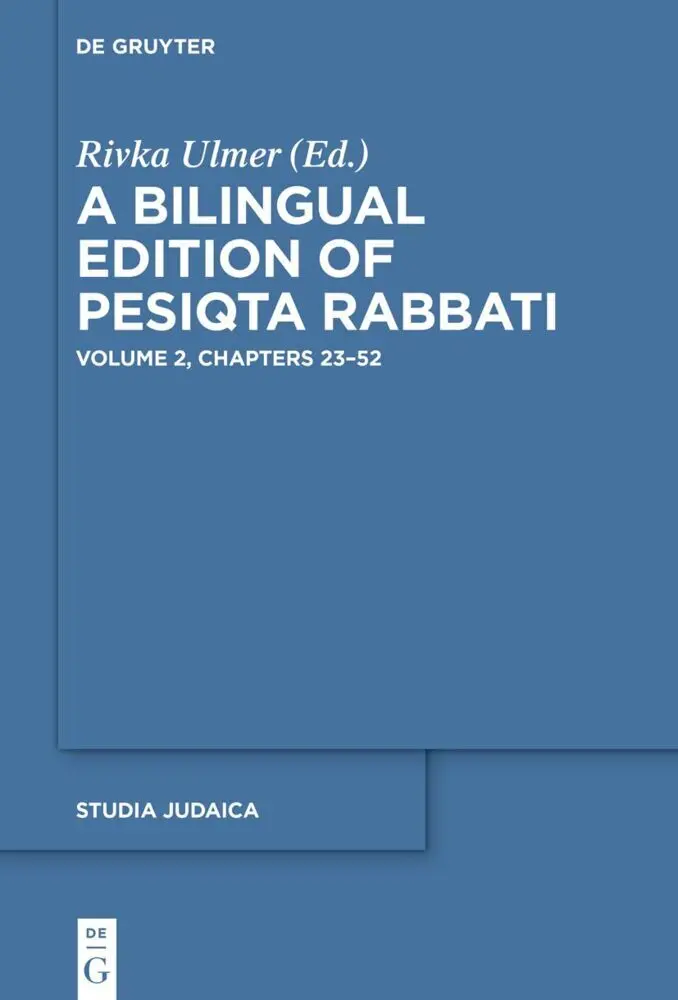A Bilingual Edition of Pesiqta Rabbati 2