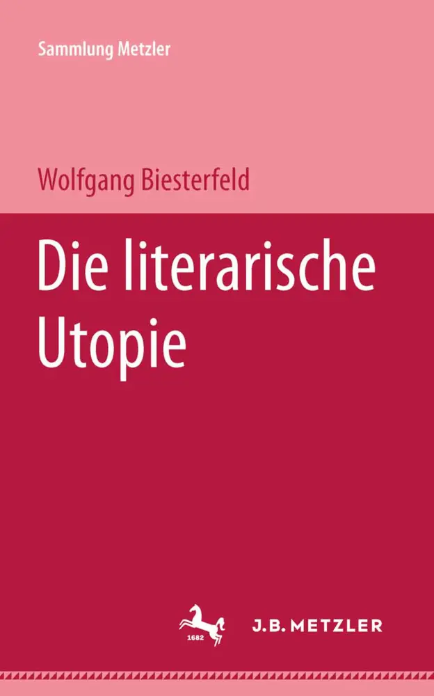 Cover: 9783476101273 | Die literarische Utopie | Wolfgang Biesterfeld | Taschenbuch | Deutsch